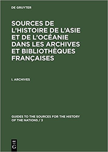 Sources de L'Histoire de L'Asie Et de L'Oceanie Dans Les Archives Et Bibliotheques Francaises.jpg