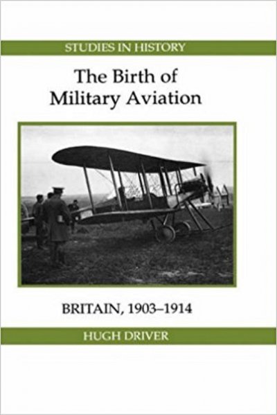 The Birth of Military Aviation Britain, 1903-1914.jpg