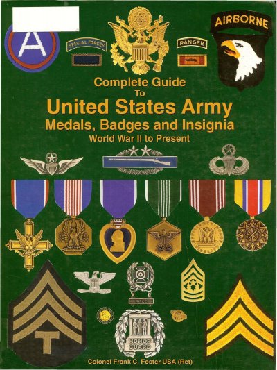 Frank-C.-Foster-Complete-Guide-to-United-States-Army-Medals-of-America-Press-(2004)-001.jpg