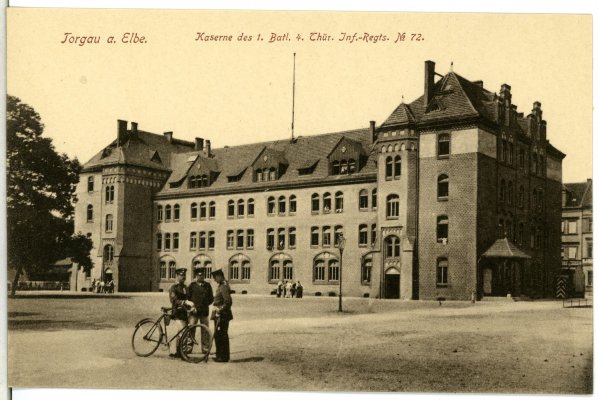 15243-Torgau-1912-Kaserne_des_1._Bataillon_4._Thüringisches_Infa.jpg